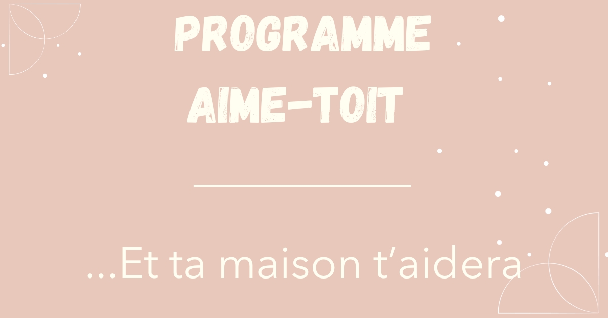 Programme Aime-toit Programme aime-toit, l'aménagement conscient en direct